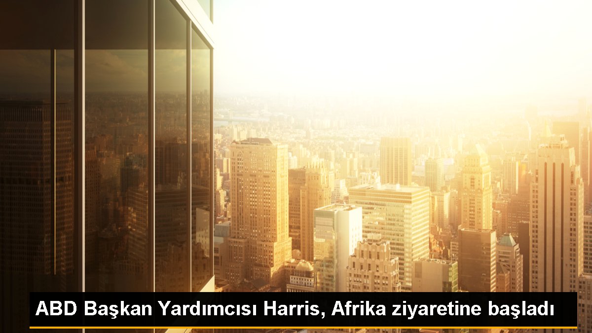 ABD Lider Yardımcısı Harris, Afrika ziyaretine başladı