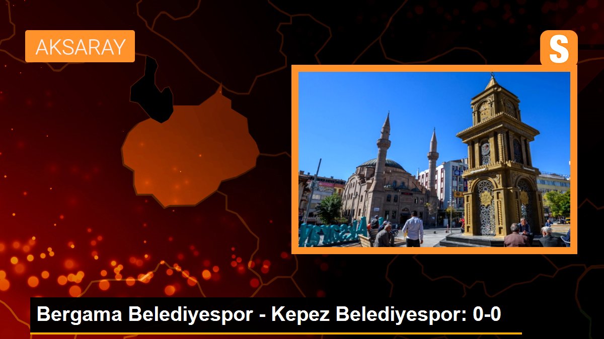 Bergama Belediyespor - Kepez Belediyespor: 0-0