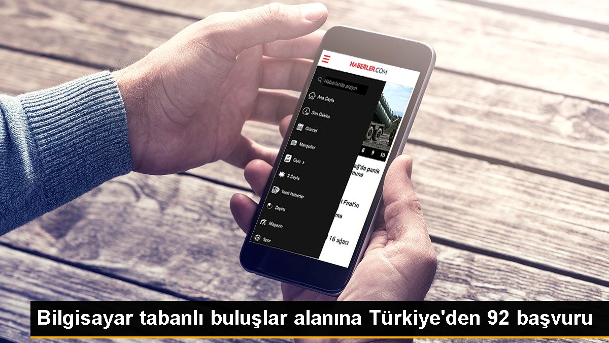Bilgisayar tabanlı buluşlar alanına Türkiye'den 92 müracaat