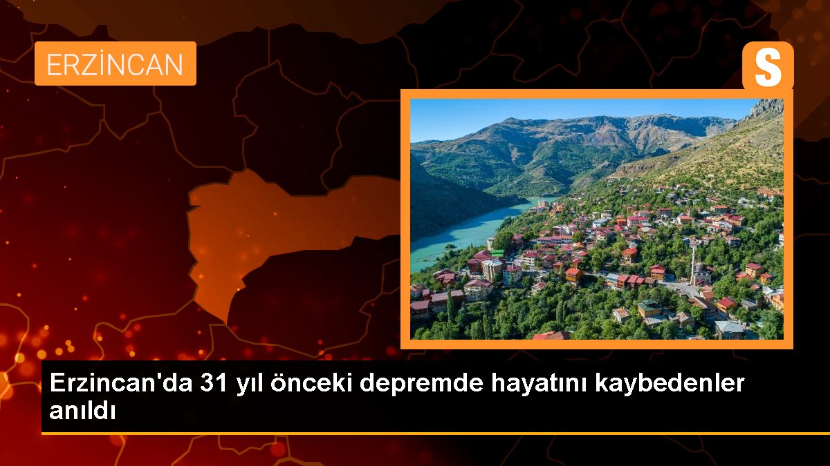 Erzincan'da 31 yıl evvelki sarsıntıda hayatını kaybedenler anıldı
