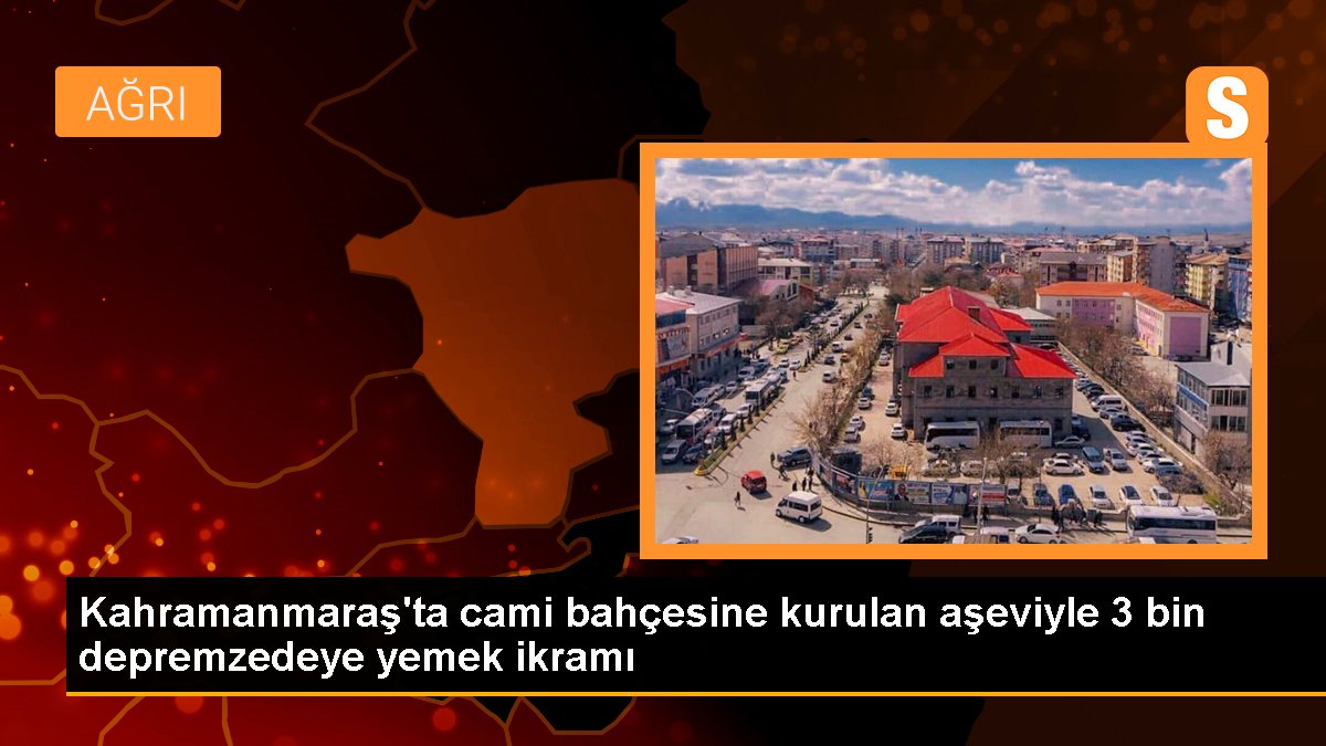 Kahramanmaraş'ta cami bahçesine kurulan aşeviyle 3 bin depremzedeye yemek ikramı