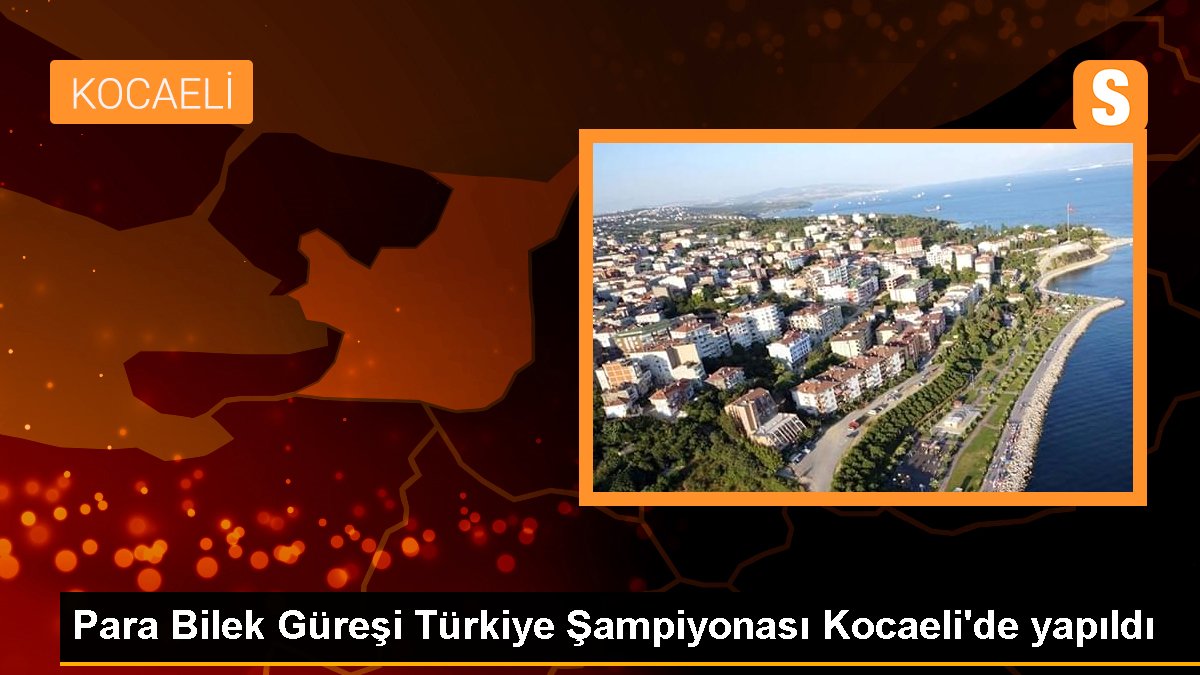 Para Bilek Güreşi Türkiye Şampiyonası Kocaeli'de yapıldı