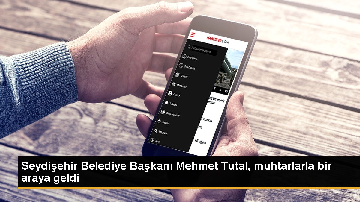 Seydişehir Belediye Lideri Mehmet Tutal, muhtarlarla bir ortaya geldi