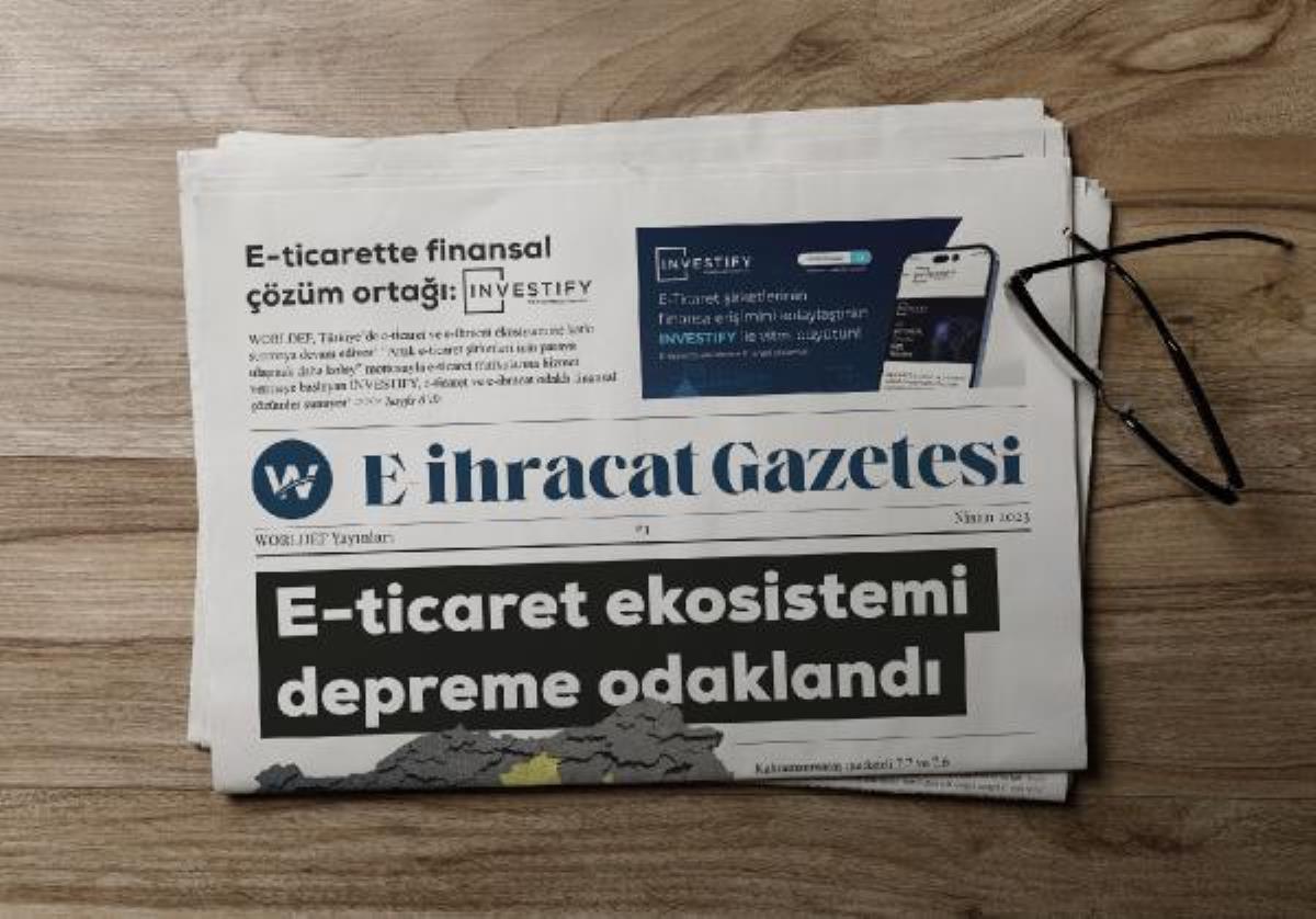 WORLDEF E-İHRACAT gazetesi yayın hayatına başlıyor