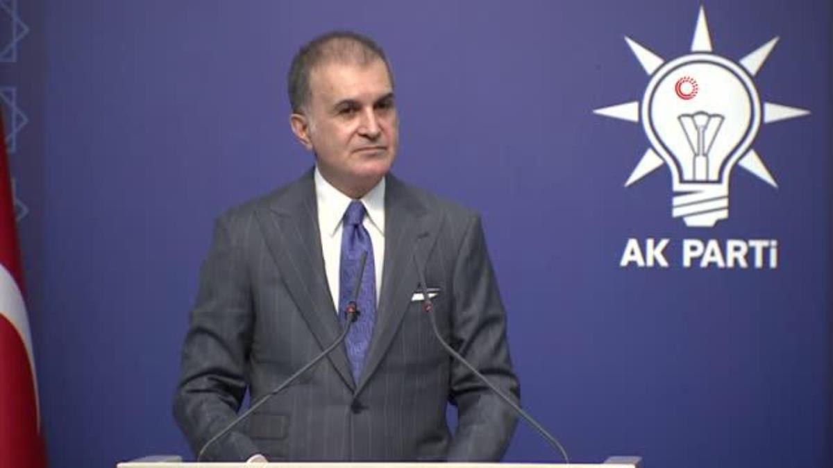 AK Parti Sözcüsü Ömer Çelik: "Türkiye'yi geçmişin koalisyonlarını geleceğe taşıyarak, bir pranganın içine sokmaya çalıştıkları görülüyor."