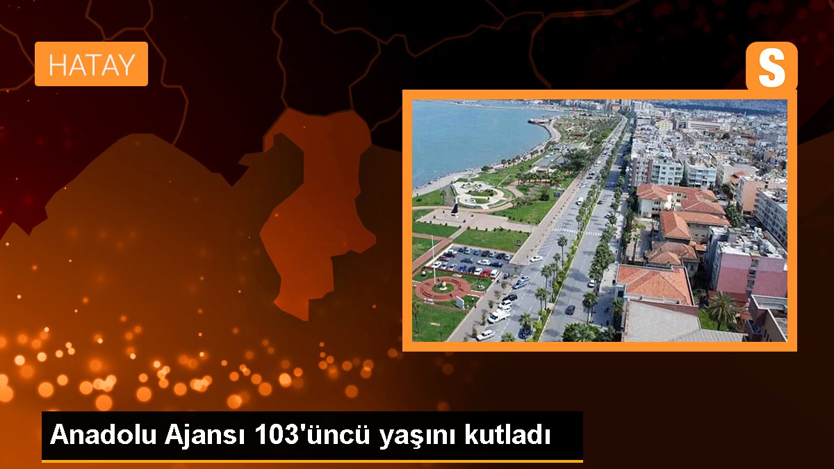 Anadolu Ajansı 103'üncü yaşını kutladı