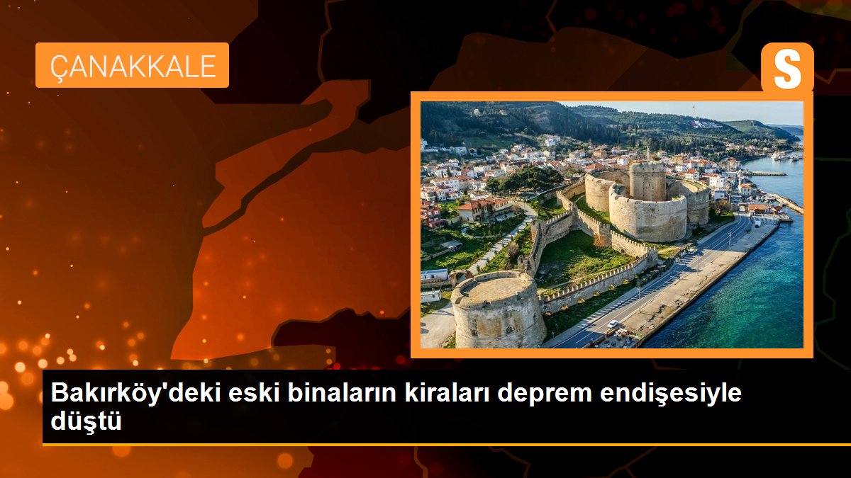 Bakırköy'deki eski binaların kiraları sarsıntı tasasıyla düştü