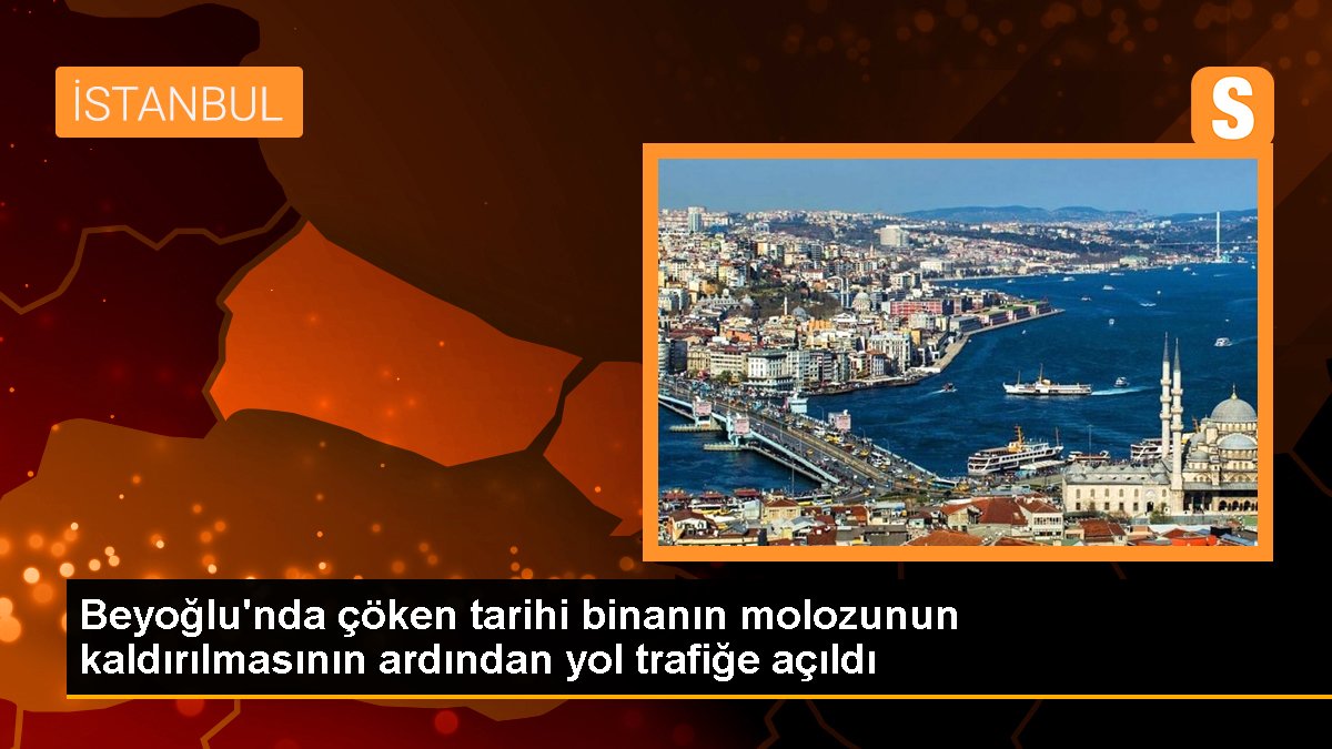 Beyoğlu'nda çöken tarihi binanın molozunun kaldırılmasının akabinde yol trafiğe açıldı