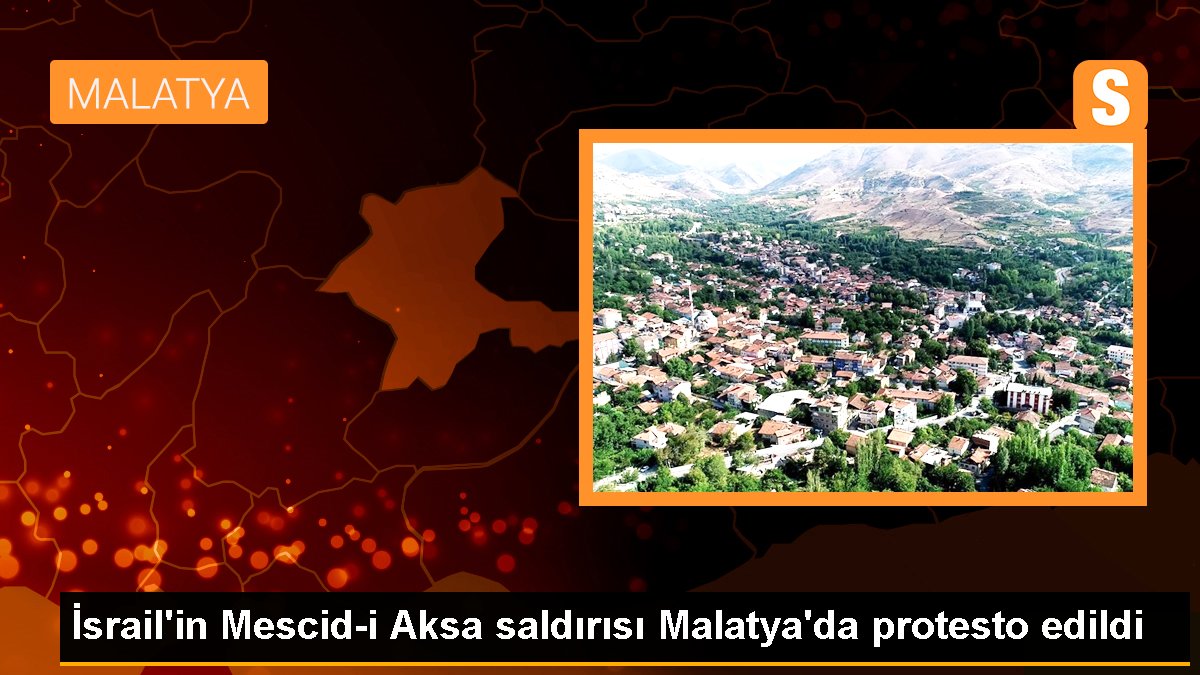 İsrail'in Mescid-i Aksa saldırısı Malatya'da protesto edildi