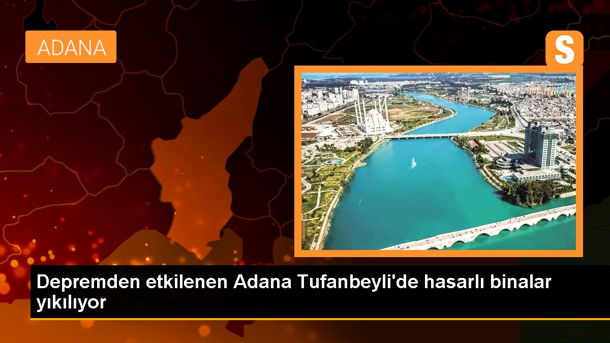 Zelzeleden etkilenen Adana Tufanbeyli'de hasarlı binalar yıkılıyor