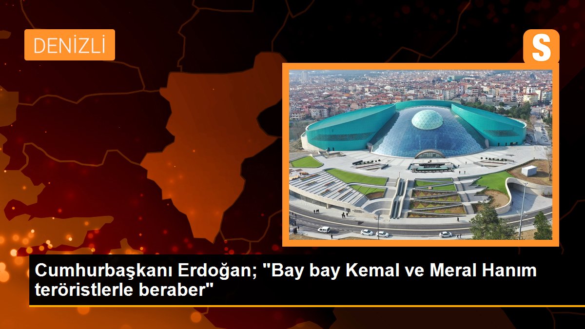 Cumhurbaşkanı Erdoğan: Bay Kemal ve teröristlerin siyasi mevta olacak