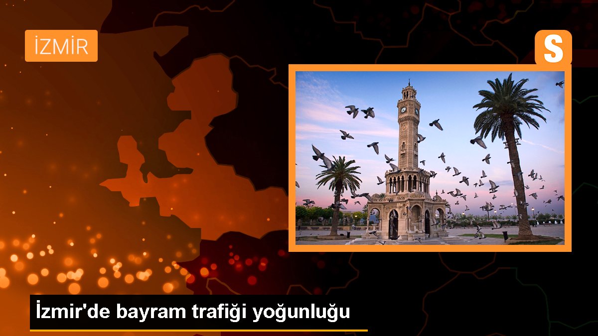 İzmir'de Bayram Tatilinde Trafik Yoğunluğu