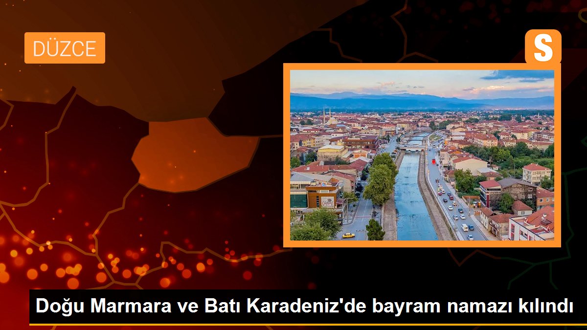 Karabük, Kocaeli, Düzce ve Zonguldak'ta Ramazan Bayramı Namazı Kılındı