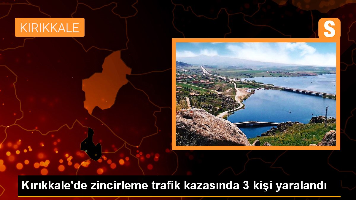 Kırıkkale'de Zincirleme Trafik Kazası: 3 Yaralı
