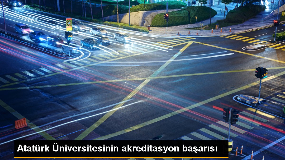 Atatürk Üniversitesinin akreditasyon başarısı