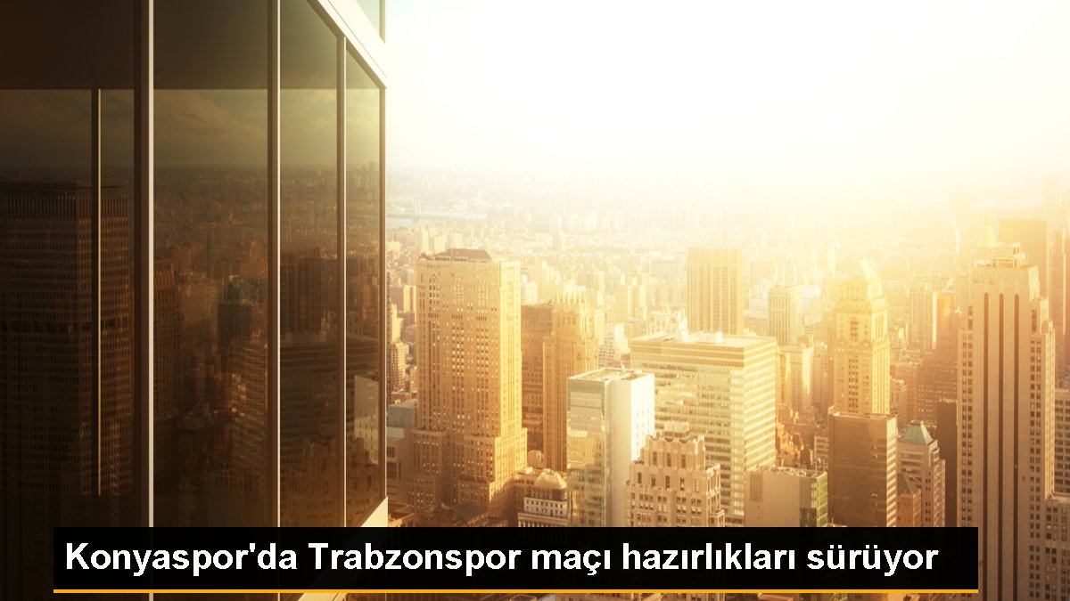 Otomobilim.com Konyaspor, Trabzonspor maçı hazırlıklarına devam ediyor