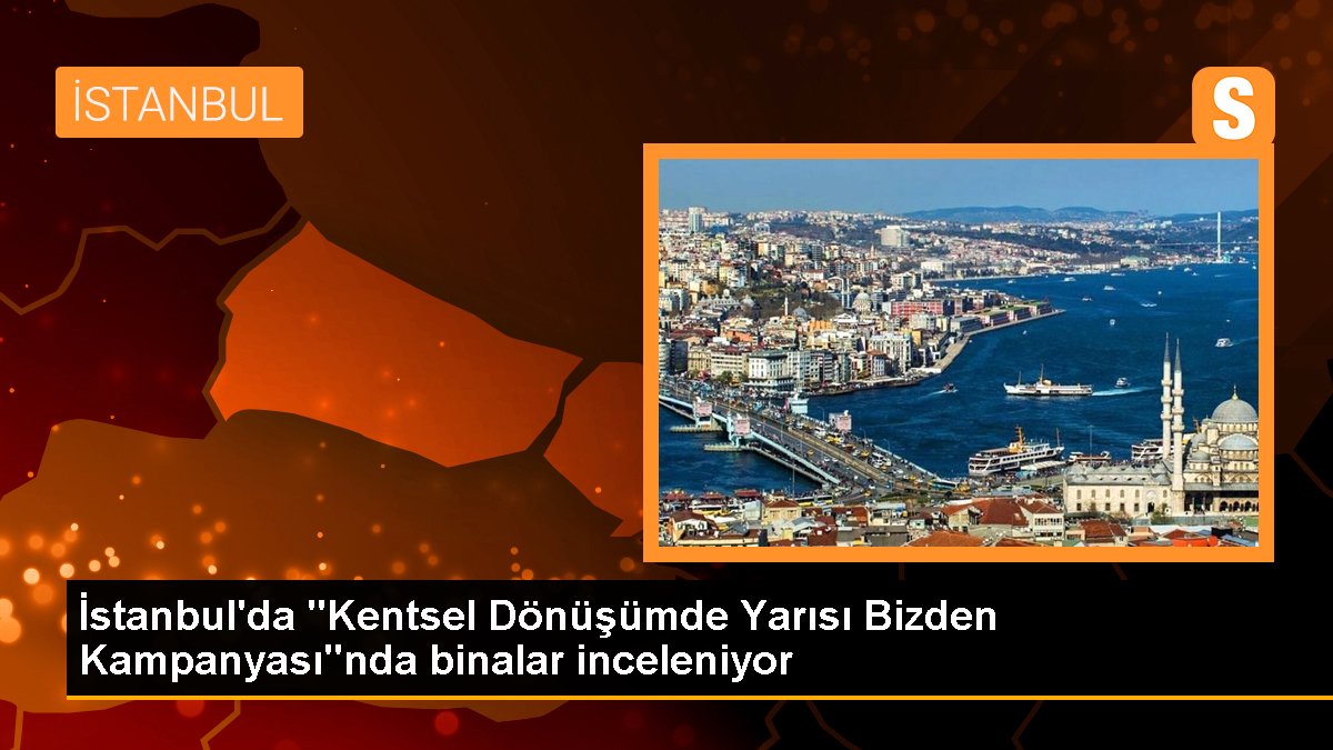 İstanbul'da riskli yapılar inceleniyor
