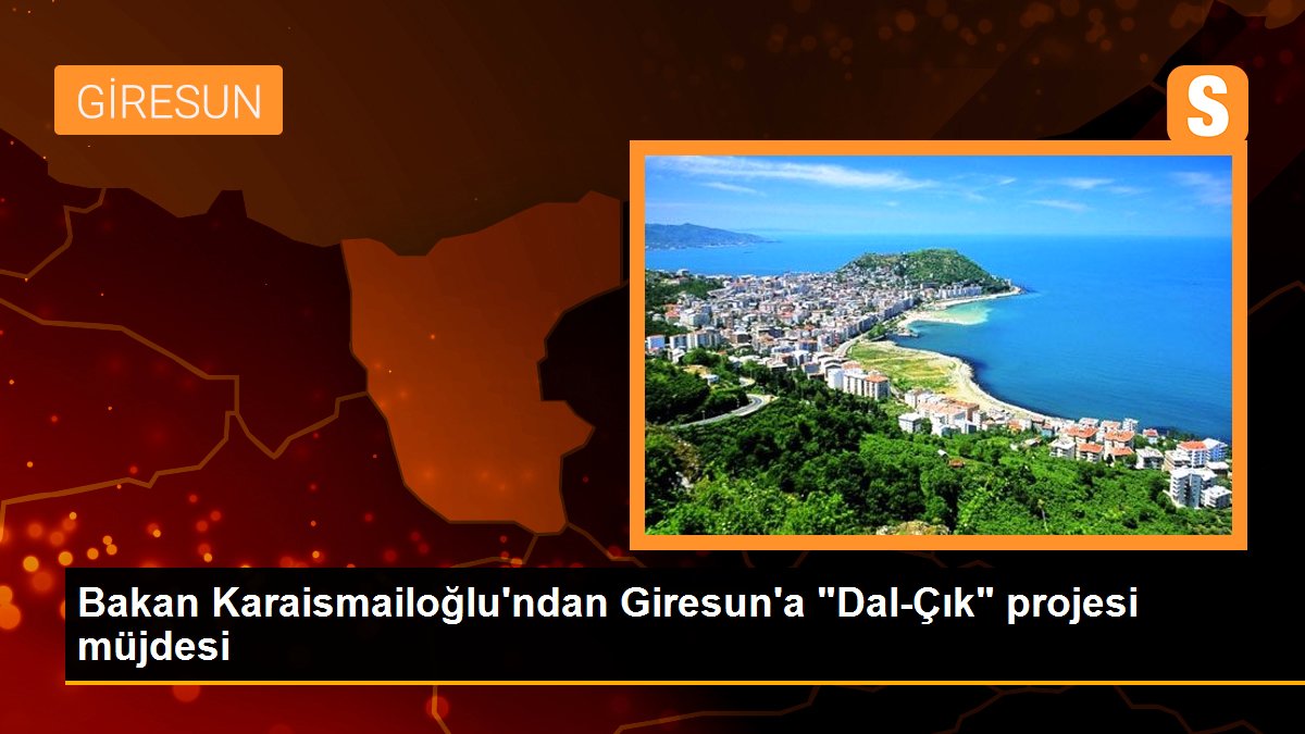 Ulaştırma Bakanı Giresun'da Liman Kavşağı projesi muştusu verdi