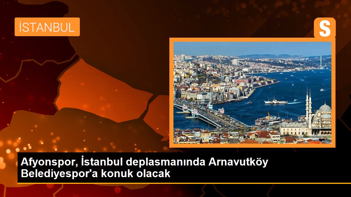 Afyonspor, Arnavutköy Belediyespor ile karşılaşacak