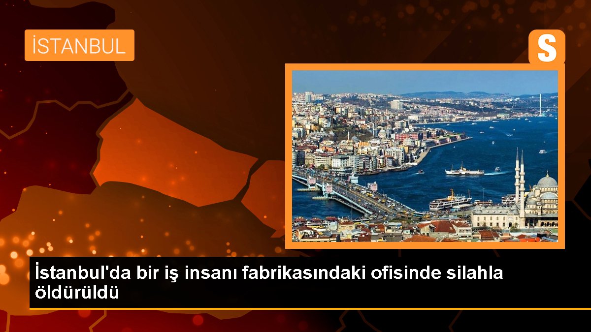 Arnavutköy'de İş İnsanı Silahlı Hücum Sonucu Öldü