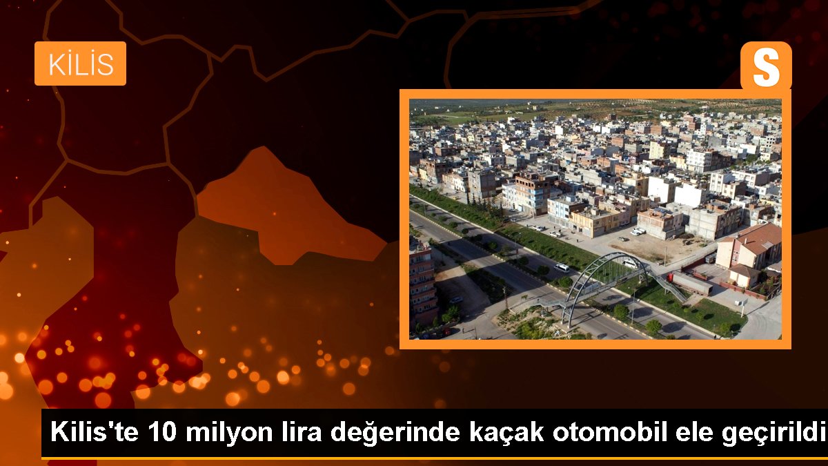 Kilis'te 10 Milyon Liralık Kaçak Araç ve Yedek Kesim Operasyonu