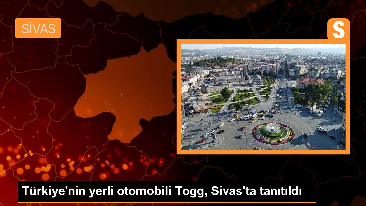 Türkiye'nin yerli arabası Togga Sivas'ta tanıtıldı
