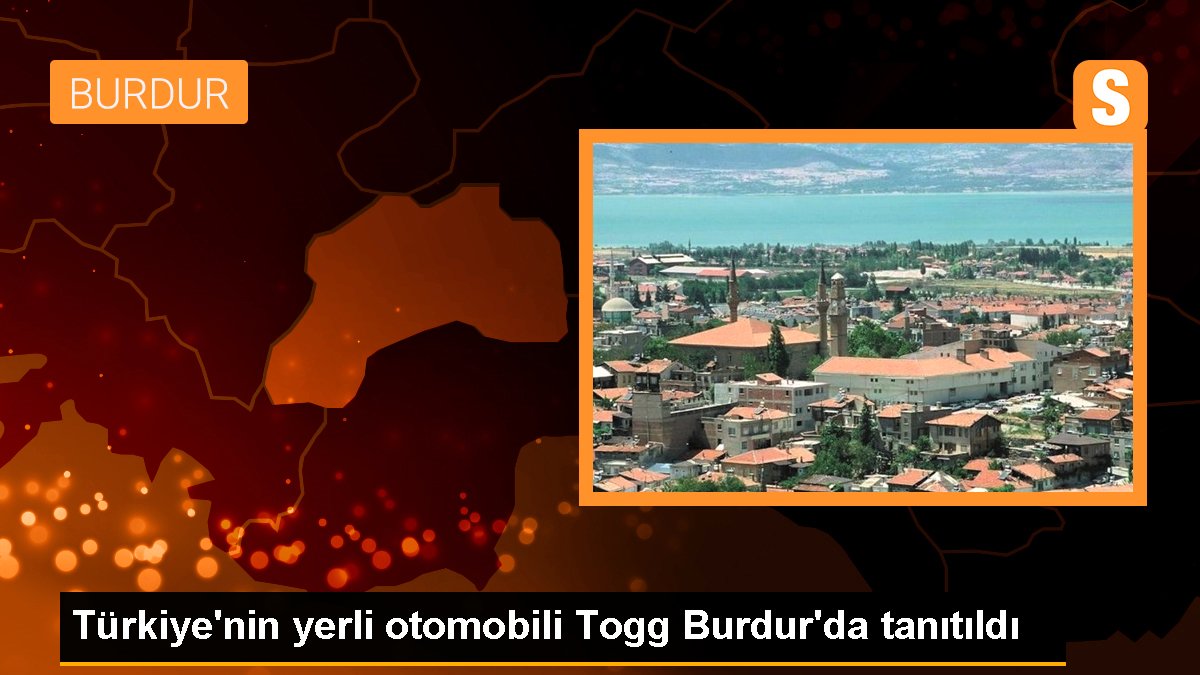 Burdur'da Tanıtılan Türkiye'nin Arabası TOGG'a Vatandaşlar İlgi Gösterdi