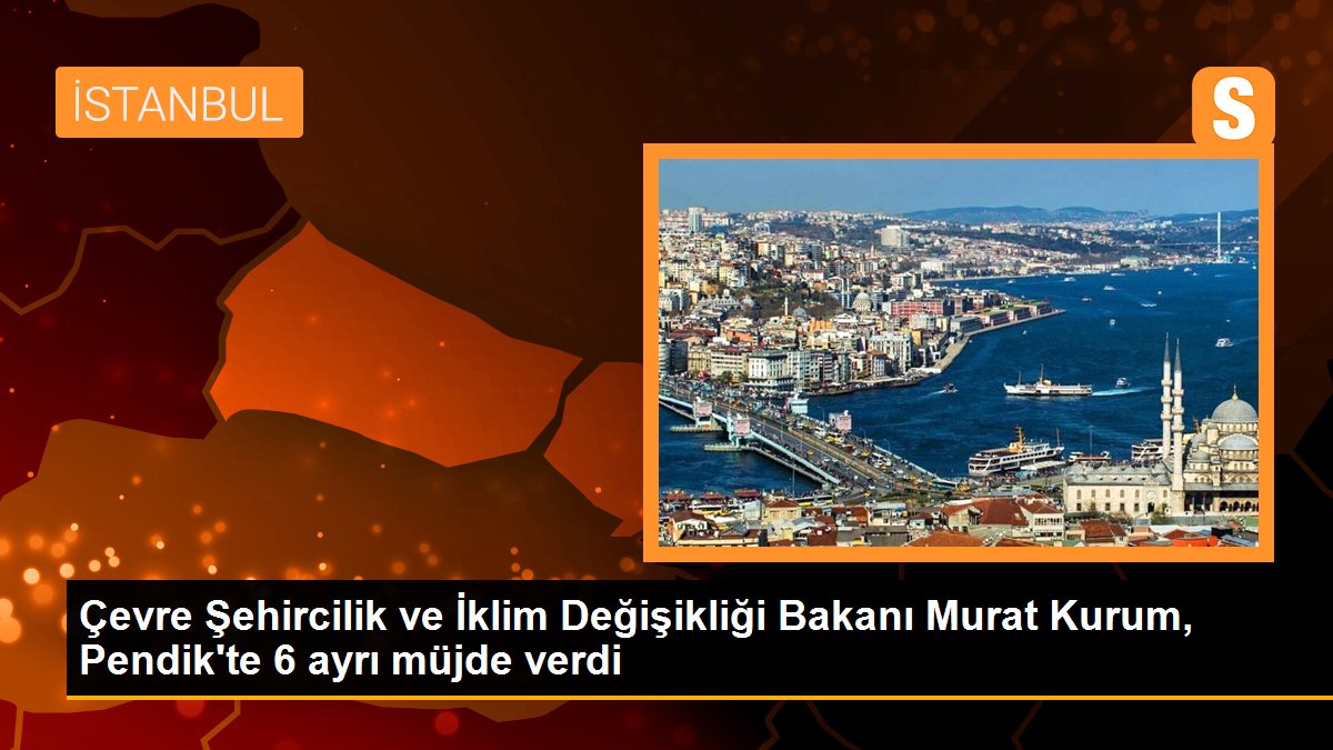 Etraf Şehircilik ve İklim Değişikliği Bakanı Murat Kurum, Pendik'te 6 başka müjde verdi