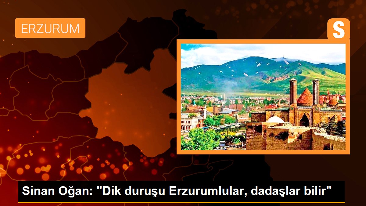Sinan Oğan Erzurum'da gençlerin ağır ilgisiyle karşılaştı